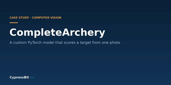 Case Study: CompleteArchery, Custom PyTorch Computer Vision